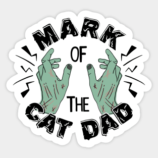 Mark of the Cat Dad Sticker